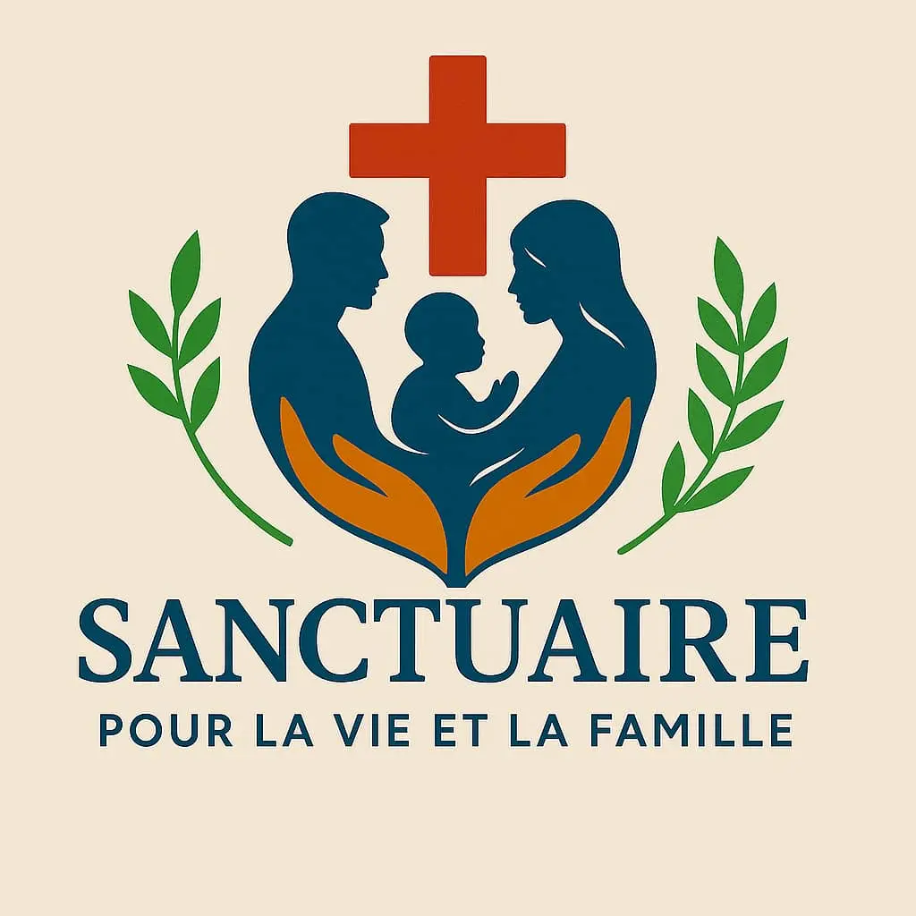SANCTUAIRE POUR LA VIE ET LA FAMILLE LA FAMILLE